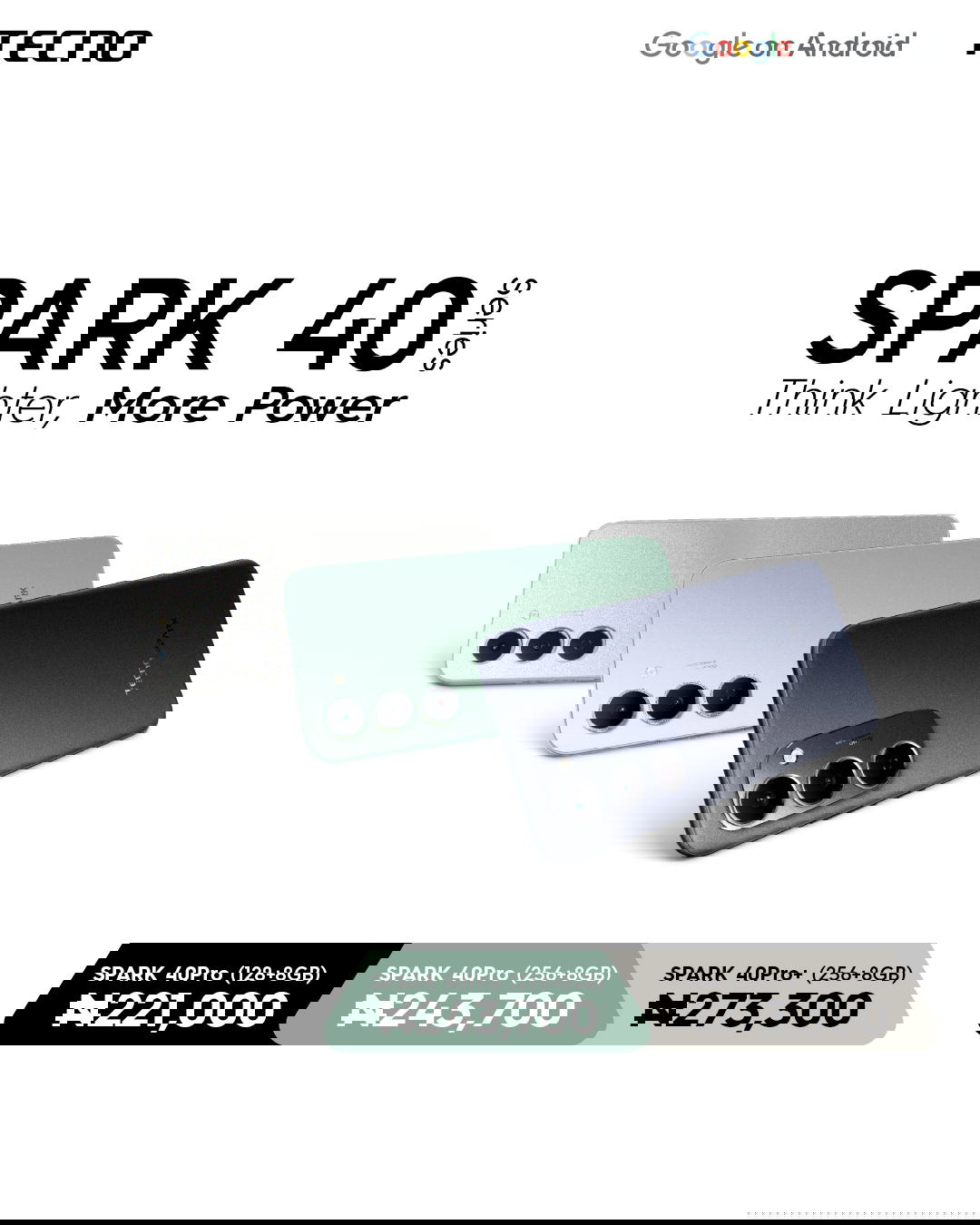 TECNO INTRODUCES THE SLIMMEST PHONE IN THE SPARK 40 SERIES.