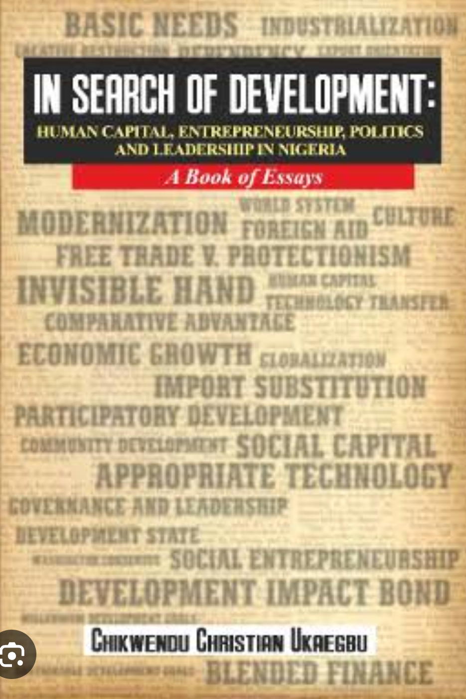 Review of Prof Chikwendu Ukaegbu’s in search of development ‘A Book of Essays’