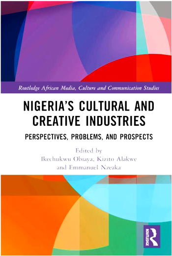 New Routledge volume spotlights Nigeria’s cultural and creative industries