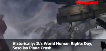 Historically:It’s World Human Rights Day, Sosoliso Plane Crash