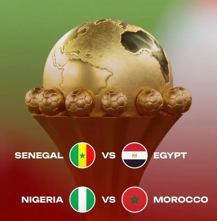 AFCON 2025: Morocco, Nigeria, Egypt, Senegal set for blockbuster semi-finals