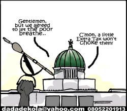 Cartoon: ‘Dear Legislathieves, the tax choke oooo!’