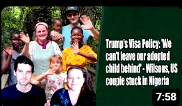 Trump’s Visa Policy ‘We can’t leave our adopted child behind’ – Wilsons, US couple stuck in Nigeria