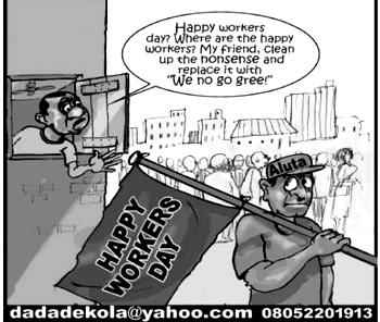 May 1 Cartoon: So many things 'we no go gree' for