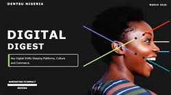 Dentsu Nigeria launches digital digest series to decode future of digital marketing