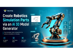 Create Robotics Simulation Parts via an AI 3D Model Generator