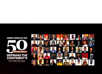 Crest Africa unveils top 50 African entrepreneurs defining continent’s future in 2026