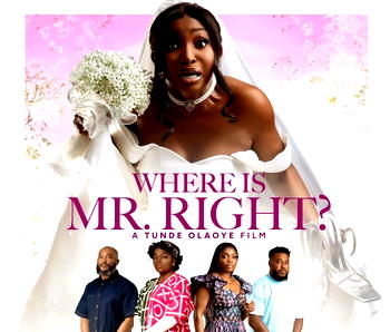 Funke Akindele’s ‘Where Is Mr. Right?’ set for August 15 release