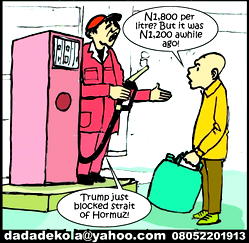 Cartoon: ‘Blink, and petrol become N2,000 per litre’